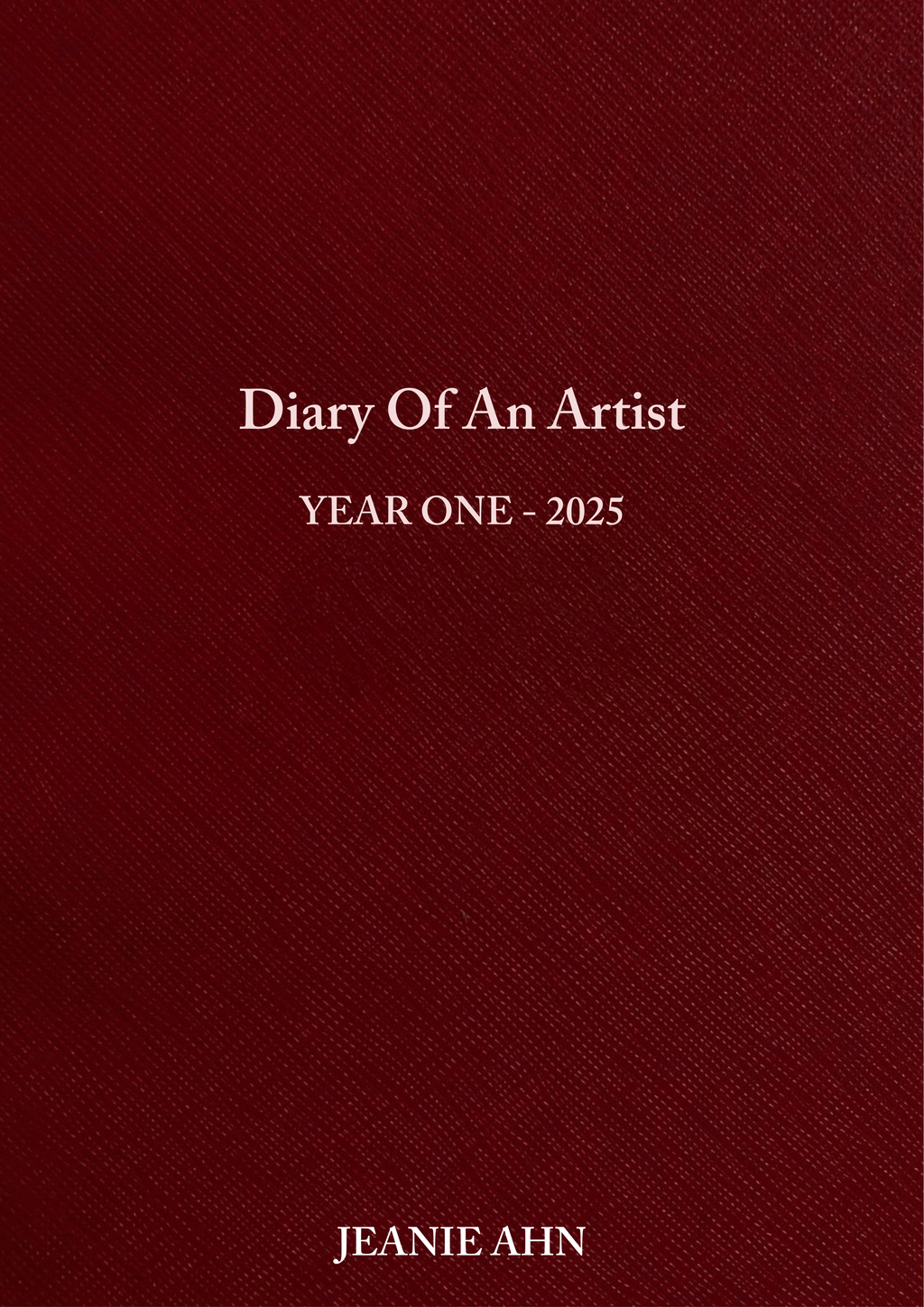 Red cover of 'Diary Of An Artist' with text 'YEAR ONE - 2025' and 'JEANIE AHN'.